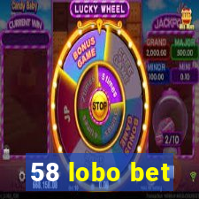 58 lobo bet